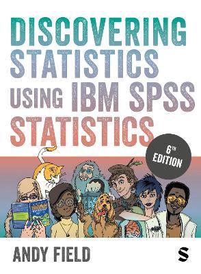 Discovering Statistics Using IBM SPSS Statistics - 9781529630008