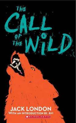 Call of the Wild  The - 9780439227148