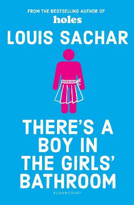 There's a Boy in the Girl's Bathroom - 9781408869109