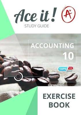 Ace It Accounting G10 Exercise Book - 9780796093318