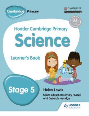Hodder Cambridge Primary Science LB Stage 5 - 9781471884054