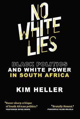 No White Lies - 9780620895262