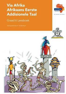 Via Afrika Afrikaans EAT Graad 6 Leesboek - 9781415424940