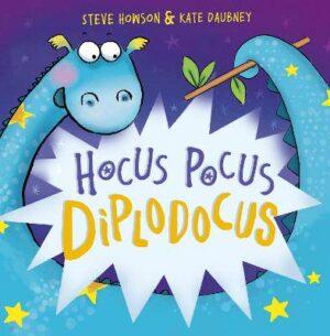 Hocus Pocus Diplodocus (New Edition) - 9781848867024
