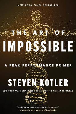 The Art of Impossible: A Peak Performance Primer - 9780062977519