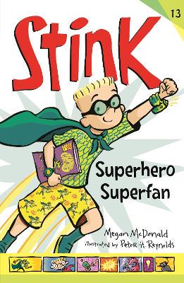 Stink: Superhero Superfan - 9781529507171