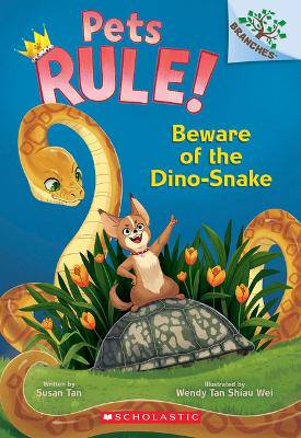 Beware of the Dino-Snake: A Branches Book (Pets Rule! #8) - 9781546180258