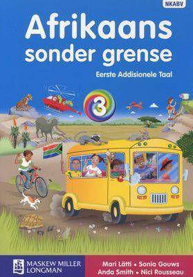 Afrikaans Sonder Grense Graad 3 - 9780636128613