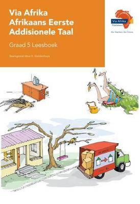 Via Afrika Afrikaans Eerste Addisionele Taal Graad 5 Leesboek - 9781415424919