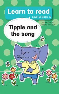 Learn To Read (Level3) 10: Tippie And The Song - 9780639602882