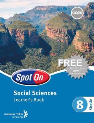 Spot on Social Sciences Grade 8 - 9780796235503