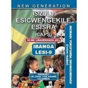 Isizulu Esicwengekile CAPS: Home Language: Gr 9: Incwadi Yokufunda Okungumongo - 9781775850670