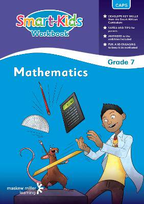 Smart Kids Achieve Mathematics G7 CAPS - 9781775781189