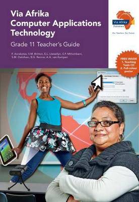 Via Afrika computer applications technology: Gr 11: Teacher's guide - 9781415422588
