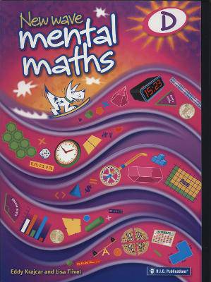 New Wave Mental Maths Workbook D - 9781741266184