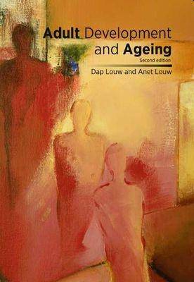 Adult Development and Ageing 2nd ed - 9780868868578