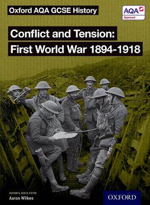 Conflict and Tension First World War 1894 - 1918 - 9780198429005