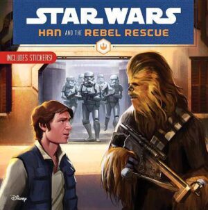 Star Wars and the Rebel Rescue - 9781368003520