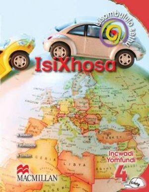 Isisombululo Sethu IsiXhosa Grade 4 - 9781431009329