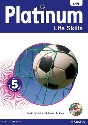 Platinum life skills CAPS: Gr 5: Teacher's guide - 9780636136960