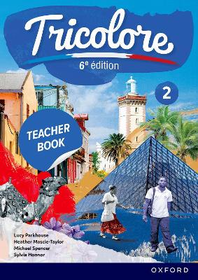 Tricolore 6e edition: Tricolore 2 Teacher Book and audio Pack - 9781382073790