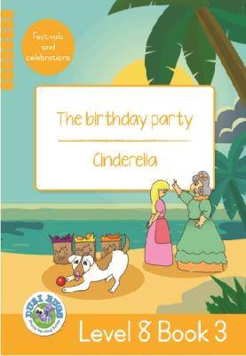 Duzi Bugs: Yellow Level 8 Book 3:The Birthday Part - 9781485825593
