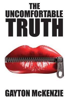 Uncomfortable Truth - 9780620614962