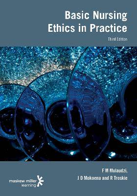 Basic Nursing ethics in Practice 3e - 9781775956921