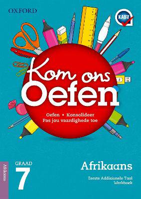 Kom Ons Oefen Afrikaans EAT Werkboek G7 - 9780190408114