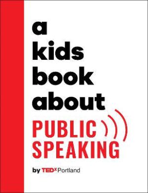 A Kids Book About Public Speaking - 9780241658543