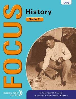 Focus History Grade 11 - 9780636111516
