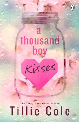 A Thousand Boy Kisses: The unforgettable love story and TikTok sensation - 9781405955317