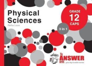 Physical Sciences G12 3in1 CAPS (Answer Series) - 9781920568740