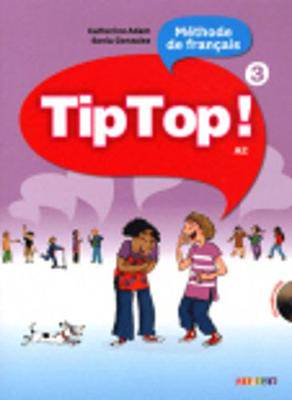 Tip Top! Livre de L'eleve 3 - 9782278072972