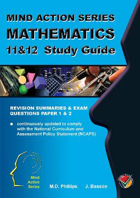 MAS Maths Grade 11 & 12 Study Guide - 9781869216061