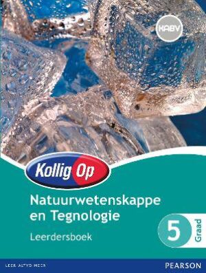 Kollig Op Natuurwetenskappe en Tegnologie Graad 5 Leerdersboek: Graad 5: Leerdersboek - 9780796234476