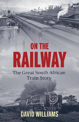 On the railway - 9780624094289