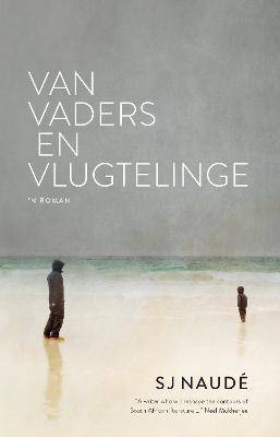 Van Vaders en Vlugtelinge - 9780798183949