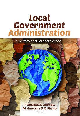 Local Government Administration In Eastern And Southern Africa - 9780627043185