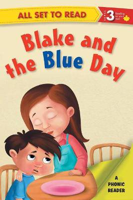 All Set to Read a Phonics Reader Blake and the Blue Day - 9789385273865