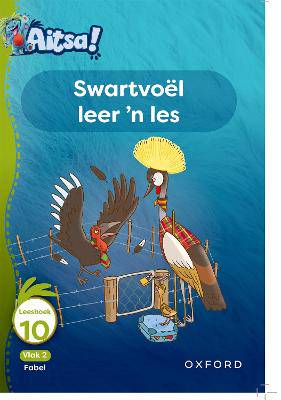 Aitsa! Graad 1 Vlak 2 Leesboek 10: Swartvol leer 'n les - 9780190738167