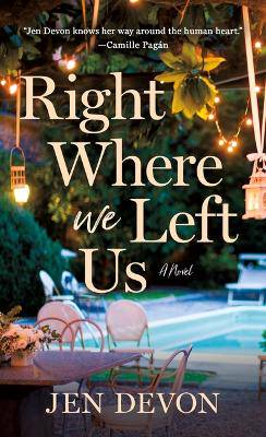 Right Where We Left Us - 9781250910332