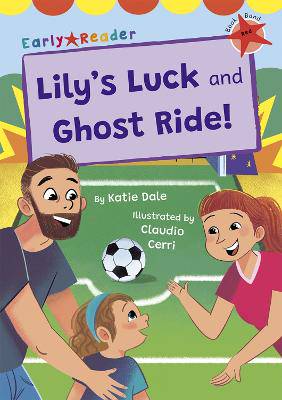 Lily's Luck and Ghost Ride! - 9781848869813