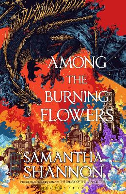Among the Burning Flowers: Take your first steps into the epic - 9781526686824