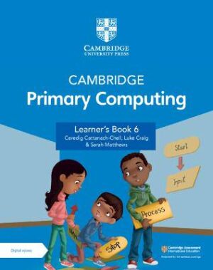 Cambridge Primary Computing Learner's Book 6 with Digital Access (1 Year) - 9781009320542