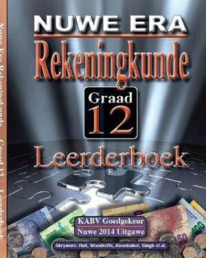 Nuwe Era Rekeningkunde G12 - 9781775850168