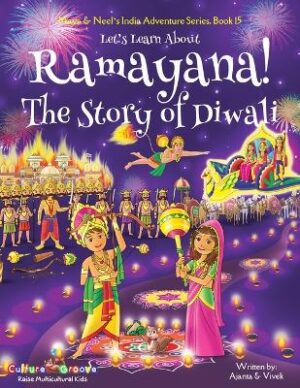 Let's Learn About Ramayana! The Story of Diwali. - 9781945792434