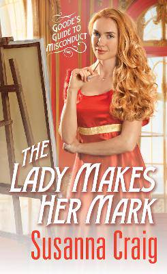 The Lady Makes Her Mark - 9781420154832