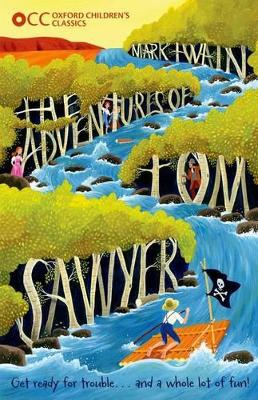 Adventures of Tom Sawyer (Oxford Child. Classic) - 9780192738288