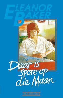 Daar is Spore op die Maan - 9780798631426